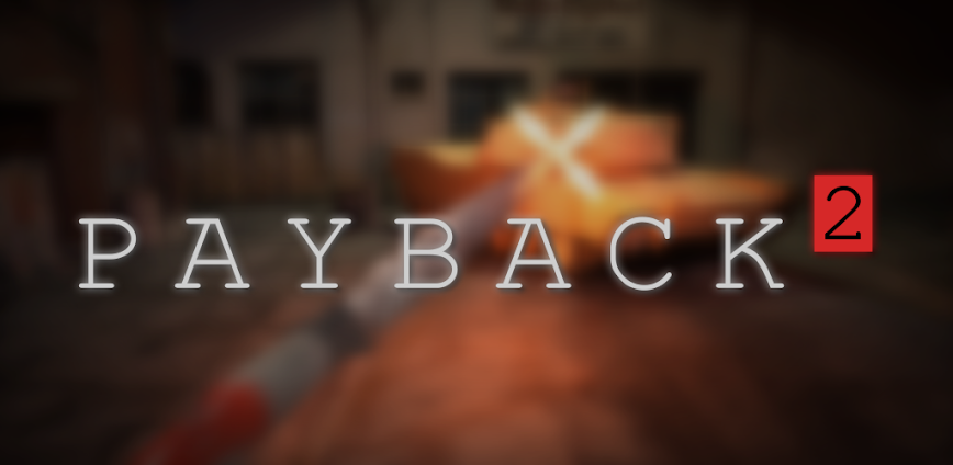 Payback 2 APK